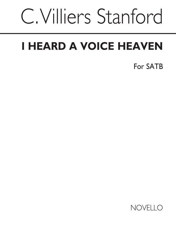 Stanford I Heard A Voice From Heaven Satb